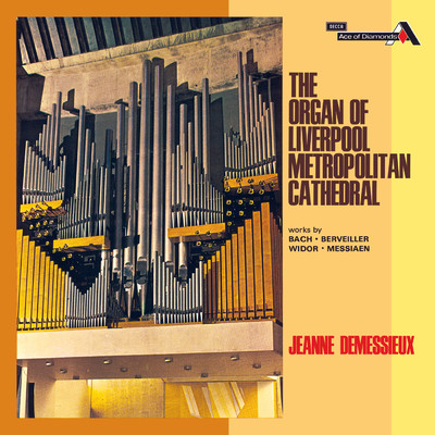Jeanne Demessieux - The Decca Legacy (Vol. 7: Jeanne Demessieux at the Liverpool Metropolitan Cathedral)/ジャンヌ・ドゥメッシュー
