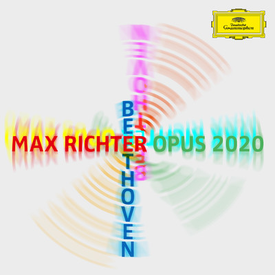 ベートーヴェン・オーパス2020/マックス・リヒター／エリザベス・ブラウス／ボン・ベートーヴェン管弦楽団／ディルク・カフタン