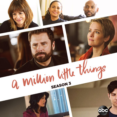 A Million Little Things: Season 3 (Original Television Series Soundtrack)/Lizzy Greene／Gabriel Mann