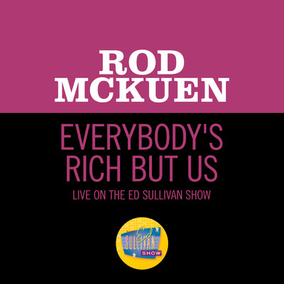 シングル/Everybody's Rich But Us (Live On The Ed Sullivan Show, March 22, 1970)/ロッド・マッケン