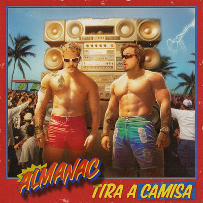 シングル/Tira A Camisa/Almanac