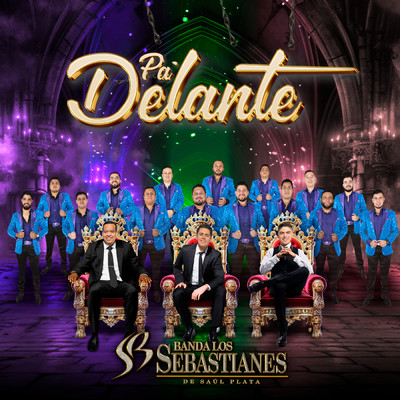 アルバム/Pa'Delante (Explicit)/Banda Los Sebastianes De Saul Plata