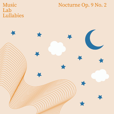 シングル/Nocturne Op. 9 No. 2/ミュージック・ラボ・コレクティヴ／My Little Lullabies
