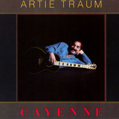 Cayenne/Artie Traum