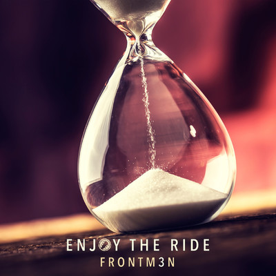 Enjoy The Ride/Frontm3n