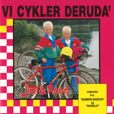 アルバム/Vi Cykler Deruda'/Jimi & Rene