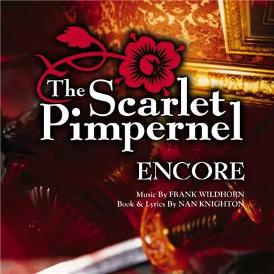 The Scarlet Pimpernel Encore！/Various Artists