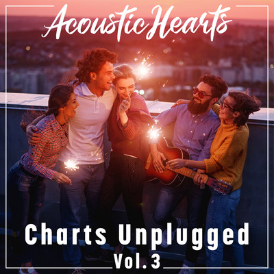 アルバム/Charts Unplugged, Vol. 3/Acoustic Hearts