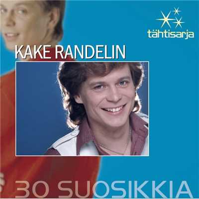 Tahtisarja - 30 Suosikkia/Kake Randelin