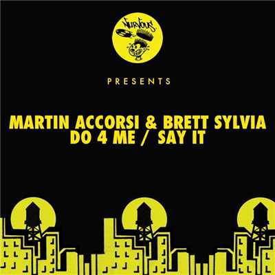 シングル/Say It (Original Mix)/Martin Accorsi, Brett Sylvia