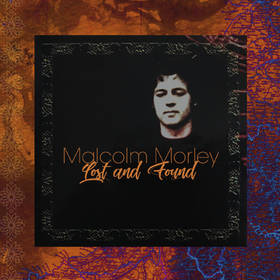Lost And Found (2021 Remaster)/Malcolm Morley