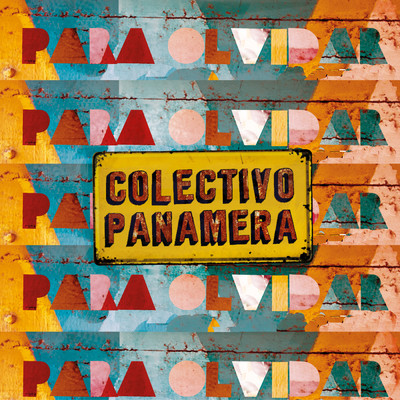 シングル/Para olvidar/Colectivo Panamera