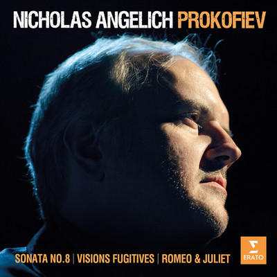 Prokofiev: Visions fugitives, Piano Sonata No. 8, Romeo & Juliet/Nicholas Angelich