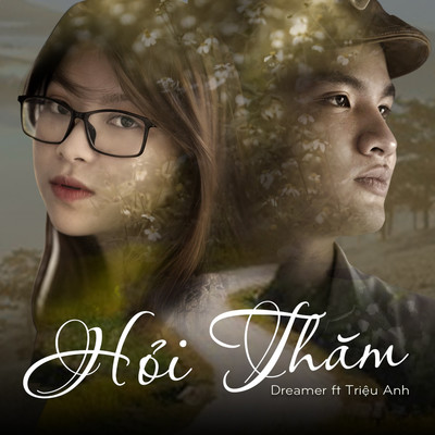 アルバム/Hoi Tham (feat. Trieu Anh)/Dreamer