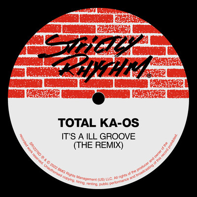 シングル/It's A Ill Groove (The Underground Mix)/Total Ka-os