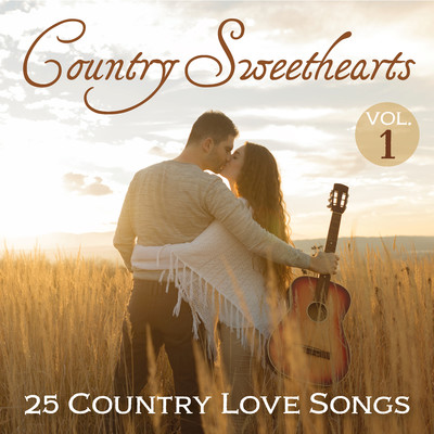 アルバム/Country Sweethearts: 25 Country Love Songs, Vol. 1/Various Artists