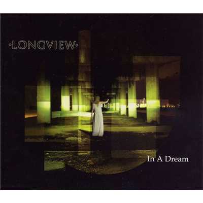 In A Dream (CD)/Longview