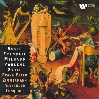 French Music for Violin and Piano: Auric, Francaix, Milhaud, Poulenc & Satie/Frank Peter Zimmermann & Alexander Lonquich