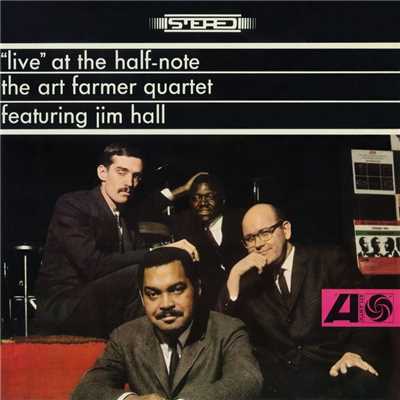 ”Live” At The Half-Note/The Art Farmer Quartet featuring Jim Hall