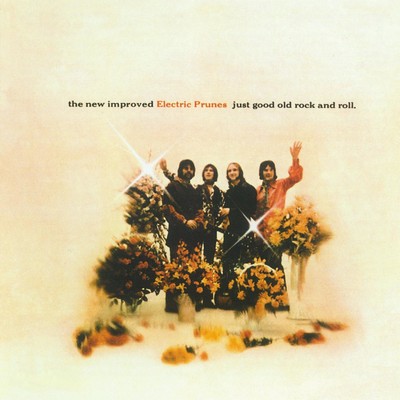 Just Good Old Rock & Roll/Electric Prunes