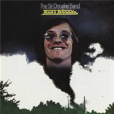 Ain't That Loving You/The Sir Douglas Band