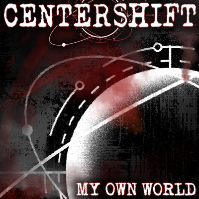 シングル/My Own World/Centershift & Onesidezero