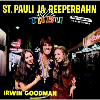 シングル/St. Pauli ja Reeperbahn/Irwin Goodman