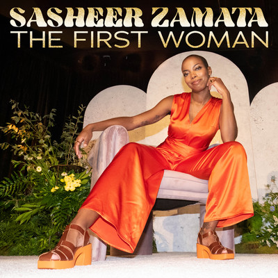 The First Woman/Sasheer Zamata