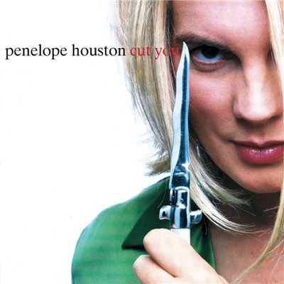 アルバム/Cut You/Penelope Houston