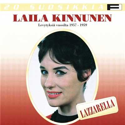 20 Suosikkia ／ Lazarella/Laila Kinnunen