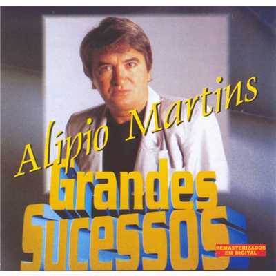 Os Grandes Sucessos de Alipio Martins/Alipio Martins