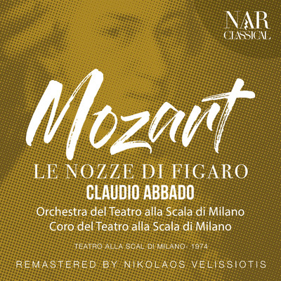 MOZART: LE NOZZE DI FIGARO/Claudio Abbado