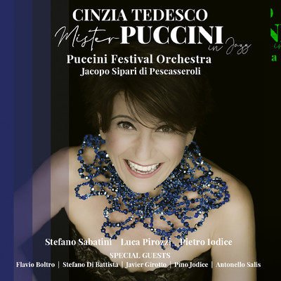 Mister Puccini in Jazz/Cinzia Tedesco