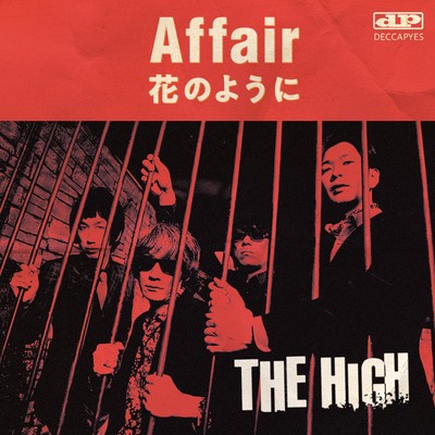 AFFAIR/The HIGH