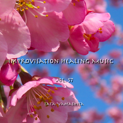 Improvisation Healing Music Vol.57/Tata Yamashita