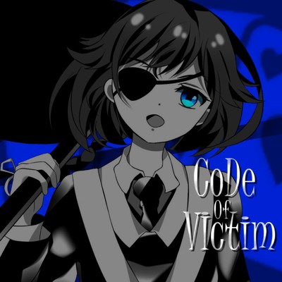 CoDe Of VIctim/akatsukikyo Music Channel