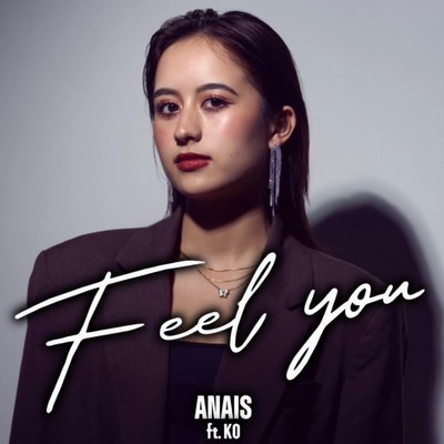Feel you (feat. KO)/ANAIS