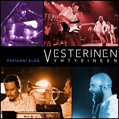 Paviaani elaa (Live)/Vesterinen Yhtyeineen