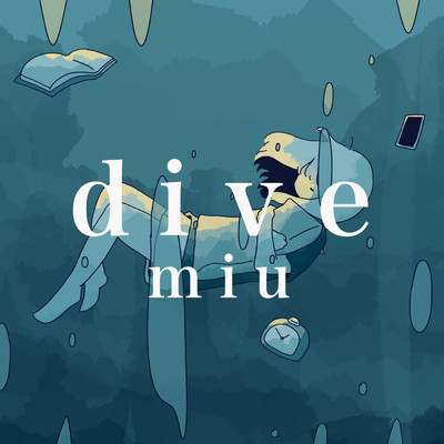 dive (Instrumental)/miu