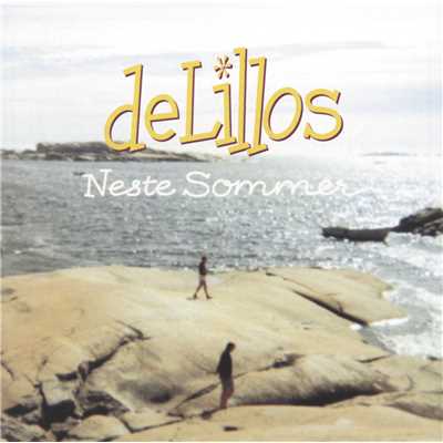 アルバム/Neste sommer (Jubileumsutgave) (Remastered)/deLillos
