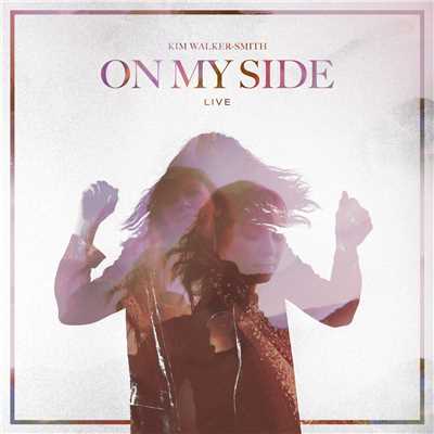 アルバム/On My Side (Live)/Kim Walker-Smith