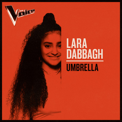 シングル/Umbrella (The Voice Australia 2019 Performance ／ Live)/Lara D