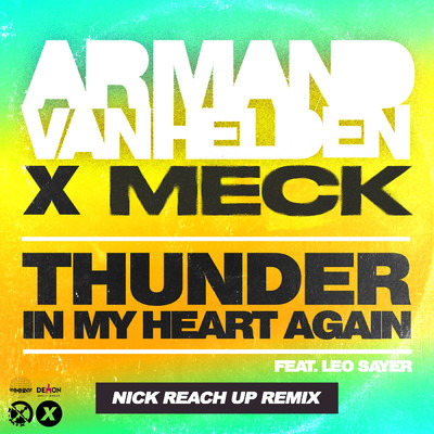 Thunder In My Heart Again (featuring Leo Sayer／Nick Reach Up Remix)/アーマンド・ヴァン・ヘルデン／MECK