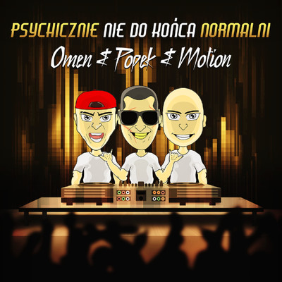 Popek, DJ OMEN, Motion