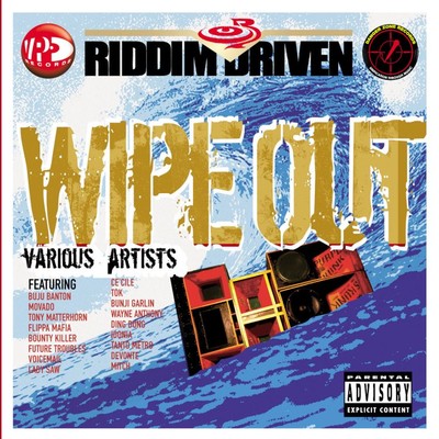 Riddim Driven: Wipe Out/Various Artists