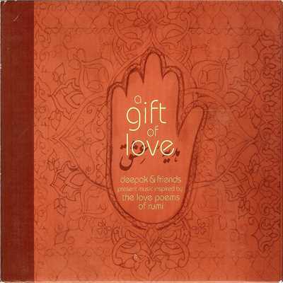 アルバム/A Gift of Love - Music Inspired by the Love Poems of Rumi - Special Edition/Deepak Chopra