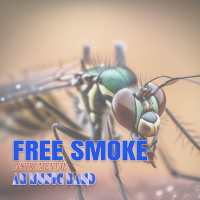 Free Smoke (Instrumental)/AB Music Band