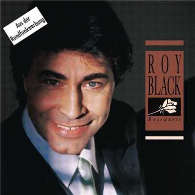 Rosenzeit/Roy Black