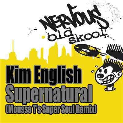 シングル/Supernatural (Mousse T. Super Soul Mix)/Kim English