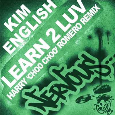 アルバム/Learn 2 Luv - Harry Choo Choo Romero Remix/Kim English